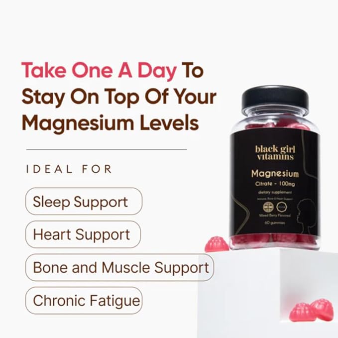 Black Girl Vitamins - Magnesium Gummies for Sleep Immunity and Bone Support. Magnesium Citrate Supplement with (100mg) per Serving Gluten-Free (Mixed Berry). 60ct