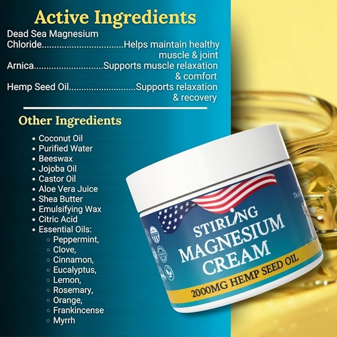 STIRLING Magnesium Cream – 2000mg Hemp Seed Oil Dead Sea Magnesium &amp Arnica – Supports Joint Mobility &amp Muscle Function – Non-Greasy Fast Absorbing – Made in USA