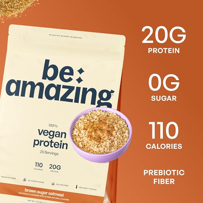 BE AMAZING Vegan Protein Powder Brown Sugar Oatmeal 20g Plant Based Protein with Prebiotic Fiber Low Carb Dairy and Gluten Free Shake Mix No Added Sugar 29.3 oz 25 Servings