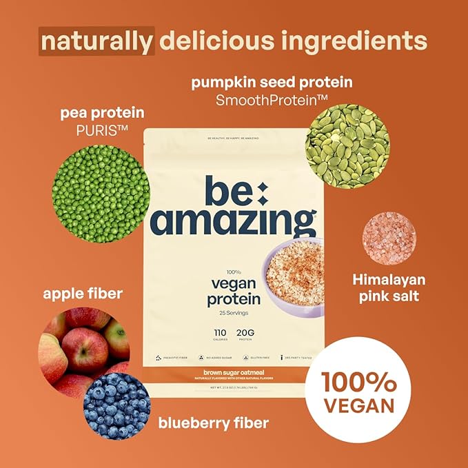BE AMAZING Vegan Protein Powder Brown Sugar Oatmeal 20g Plant Based Protein with Prebiotic Fiber Low Carb Dairy and Gluten Free Shake Mix No Added Sugar 29.3 oz 25 Servings