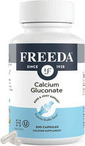 Freeda Calcium Gluconate – Kosher Vegan Calcium Supplement – Easy to Digest &amp Absorb – Supports Bone Strength – Pure Calcium Without Vitamin D – (500 Capsules)