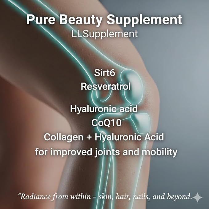 LL Supplement Pure Beauty Skin Nails Hair Joints Support – Anti-Aging Supplement with Clinical‑Grade Nutrients – Pharmacist Crafted – Gold Cap Edition – 60 Capsules
