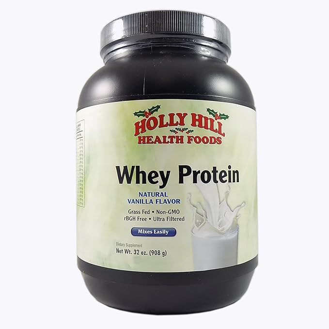 Holly Hill Health Foods Whey Protein Non GMO Vanilla 32 Ounces