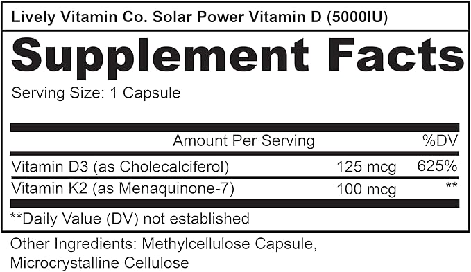 LIVELY VITAMIN CO. Solar Power Vitamin D3 5000 iu - Patented Vitamin K - MK7 - Immune Balance - Brain Function - Mood - Heart - Stress - 60 Count