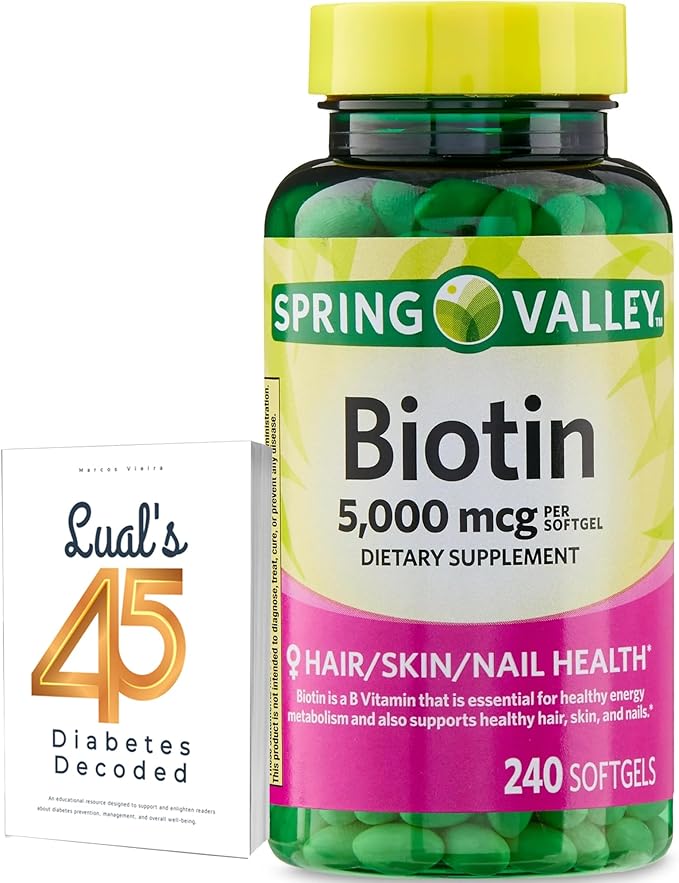 Spring Valley Biotin 5000 mcg 240 Count Dietary Supplement for Hair Skin Nails Hair Vitamins for Hair Loss for Women Bundle with Luall's 45 Diabetes Decoded