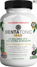 Denta Tonic Max Probiotic Supplement 40 Billion CFU 60 Capsules Supports Oral &amp Digestive Health (1)