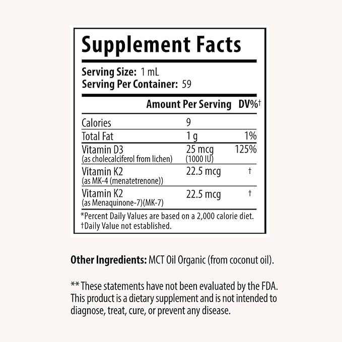 Vitamin D3 + K2 Drops with 1000 IU of Plant Based D3 and 45 mcg of K2 2 oz Liquid Supplement for Bone Strength Improved Mood - No Artificial Preservatives Unflavored with Coconut MCT Oil