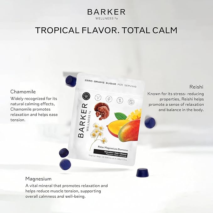 Barker Wellness Magnesium Relax Gummies | Advanced Stress &amp Muscle Tension Relief | Promotes Calm &amp Relaxation with Reishi Mushroom &amp Chamomile | Vegan Sugar-Free Tropical Mango | 60 Gum
