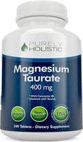 Magnesium Taurate 400mg Tablets - Chelated Magnesium with Taurine and Coenzyme B6 - High Absorption Complex for Cardiovascular Health Muscle and Nerve Function - 240 Vegan Tablets