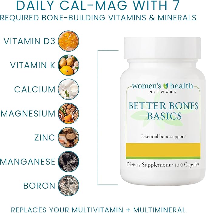 Better Bones Basics by Women's Health Network - Calcium Magnesium Zinc Vitamin D Vitamin K Manganese and Boron - 120 Capsules