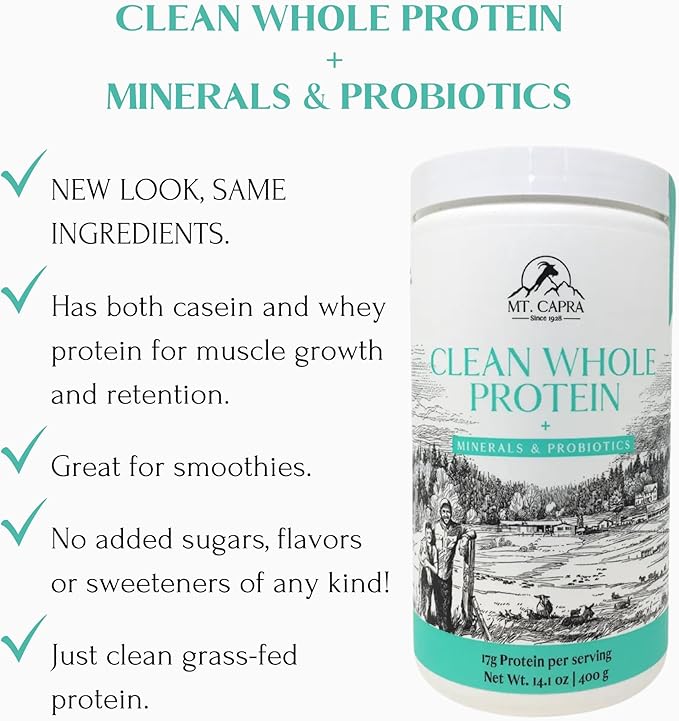 Mt. Capra Clean Whey Protein (Unsweetened) and Clean Whole Protein + Minerals &amp Probiotics