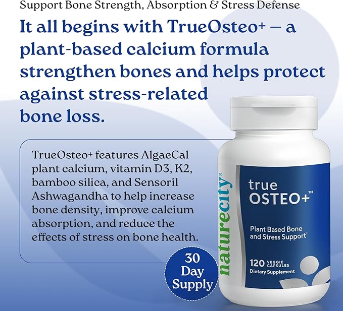 NatureCity True-Osteo+ Bone Support with Ashwagandha – for Strength &amp Density – Plant-Based Calcium with Organic AlgaeCal Magnesium Vitamin D3 K2 Silicon &amp Stress Support | 360 Veggie Caps