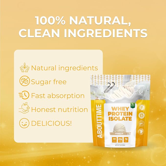 About Time Whey Protein Isolate Powder 25g Vanilla Natural Ingredients Non-GMO Gluten-Free Lactose-Free Zero Sugar Low Carb 32 Servings