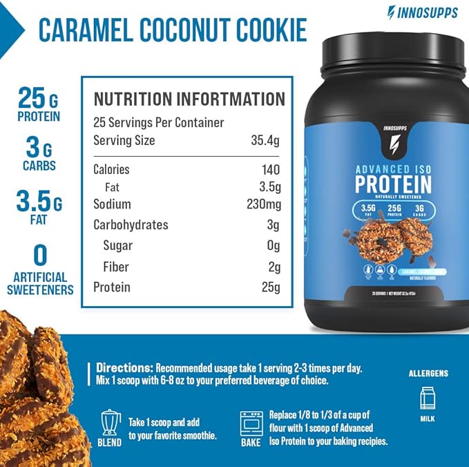 InnoSupps Advanced Iso Protein | 100% Whey Isolate Protein Powder | No Artificial Sweeteners| Low Fat Low Carbs | 25g of Protein | Hormone Free Gluten Free Soy Free |(Caramel Coconut Cookie)