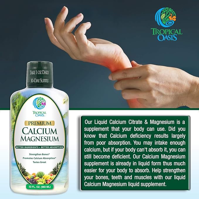 Tropical Oasis Liquid Calcium Magnesium - Natural Formula w/Support for Strong Bones - Liquid Vitamins w/Calcium Magnesium &amp Vitamin D - up to 96% Absorption by The Body. - 32oz 64 Serv.