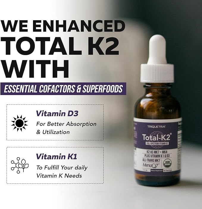 Total K2® | Vitamin K2 as MK7 &amp MK4 | Plus K1 &amp Vitamin D3 Cofactor - 620 mcg K2 per Serving - All-Trans MK7 from MenaQ7® - Full-Spectrum Vitamin K - Vegan Organic Certified (Liquid 1 oz)