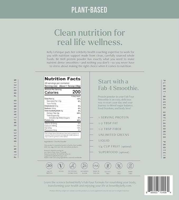 Be Well By Kelly Unflavored Plant-Based Protein Powder Vegan 20G of Protein &amp 8G of Fiber (1 Ingredient 20 Servings) 9 Amino Acids + 3 BCAAs No Soy No Dairy Stevia-Free No Sugar Added 1.68lb