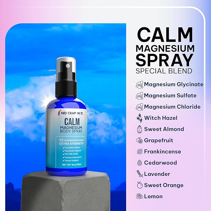 No Crap In It Calm Magnesium Spray Triple Magnesium Power: All Natural Magnesium Chloride Glycinate Sulfate-4oz