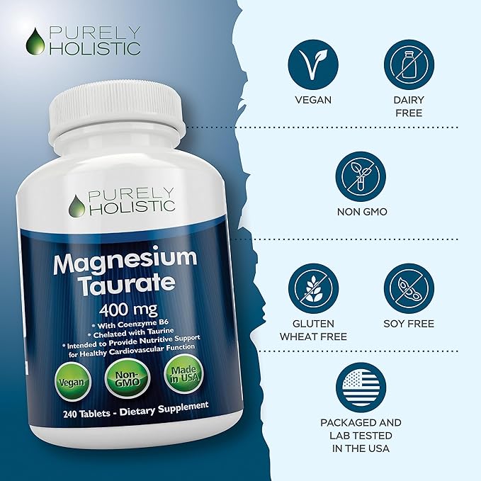 Magnesium Taurate 400mg Tablets - Chelated Magnesium with Taurine and Coenzyme B6 - High Absorption Complex for Cardiovascular Health Muscle and Nerve Function - 240 Vegan Tablets