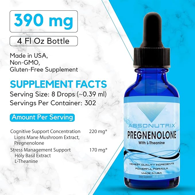 Absonutrix Pregnenolone with L-Theanine Advanced Formula 390 mg 4 Oz Liquid 302 Servings Made in USA Quick Absorption Quality Potent Ingredients Non-GMO GMP Certified Facility
