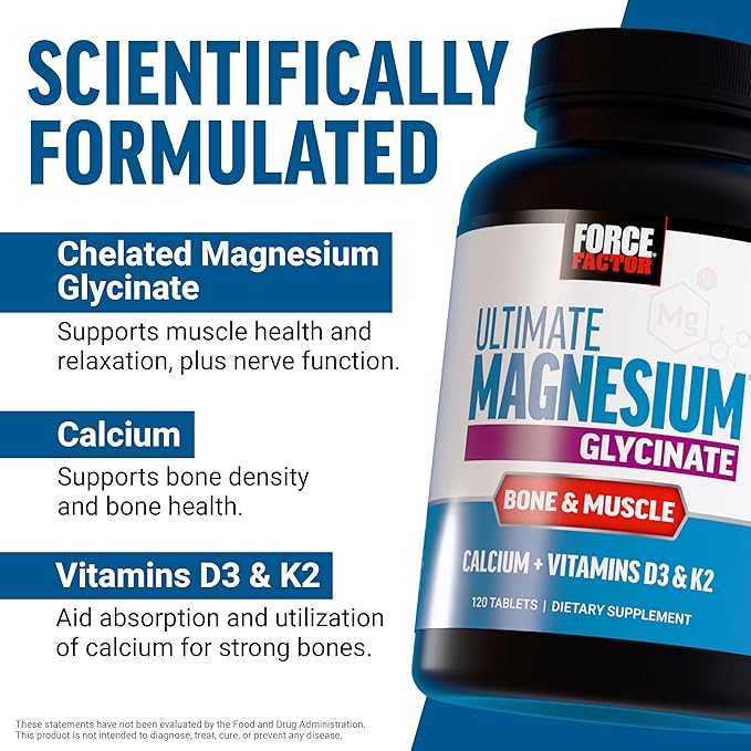 Force Factor Ultimate Magnesium Glycinate Calcium &amp Vitamins D3 &amp K2 Bone Strength Supplement for Women Muscle Relaxation Nerve Function &amp Healthy Bones Easy to Swallow Glaze Coating