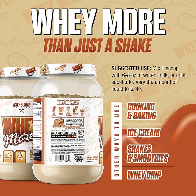 Axe &amp Sledge WHEY More Premium Protein Blend | 24g Protein Whey Concentrate &amp Isolate | Prebiotic Fiber for Enhanced Absorption | Creamy Delicious Versatile | 30 Servings Peanut Butter Pie