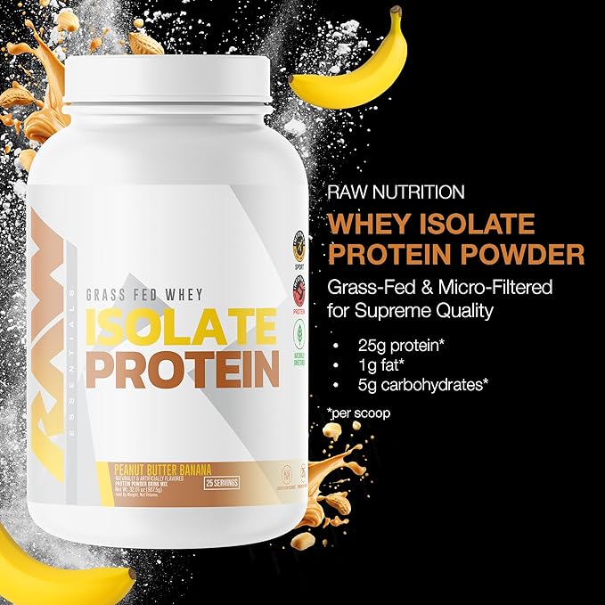 RAW Whey Isolate Protein Powder Peanut Butter &amp Banana - 100% Grass-Fed Whey Protein Powder for Muscle Growth &amp Recovery - Low-Fat Low Carb Naturally Flavored &amp Sweetened - 25 Servings