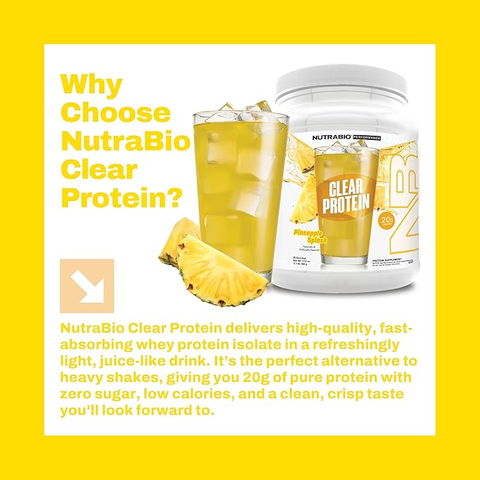 NutraBio Clear Protein Powder Pineapple Splash - 20 Servings 20g Clear Whey Protein Isolate 0 Sugar 0g Lactose Refreshing Fruit Flavors GLP1 Support - Bone Health - Muscle Post Workout Recovery