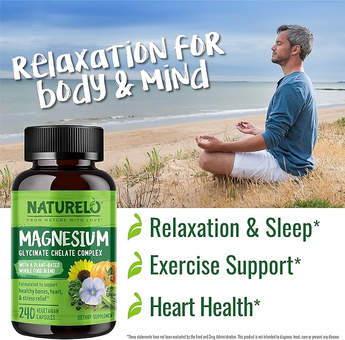 NATURELO Magnesium Glycinate Chelate Complex - 200 mg Magnesium with Organic Vegetables to Support Sleep Calm Muscle Cramp &amp Stress Relief - Gluten Free Non GMO - 240 Capsules